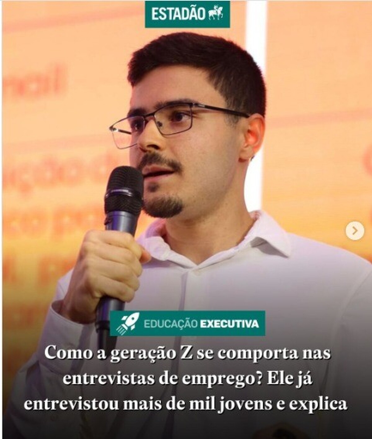 Matéria Estadão: Ele entrevistou mais de mil jovens e revela como a geração Z se comporta em entrevistas de emprego